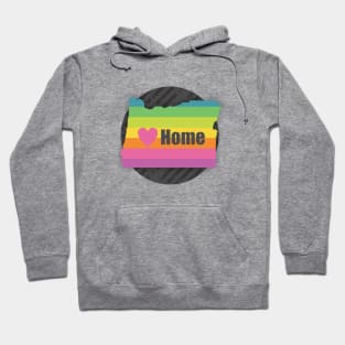 Oregon is my Home Hoodie